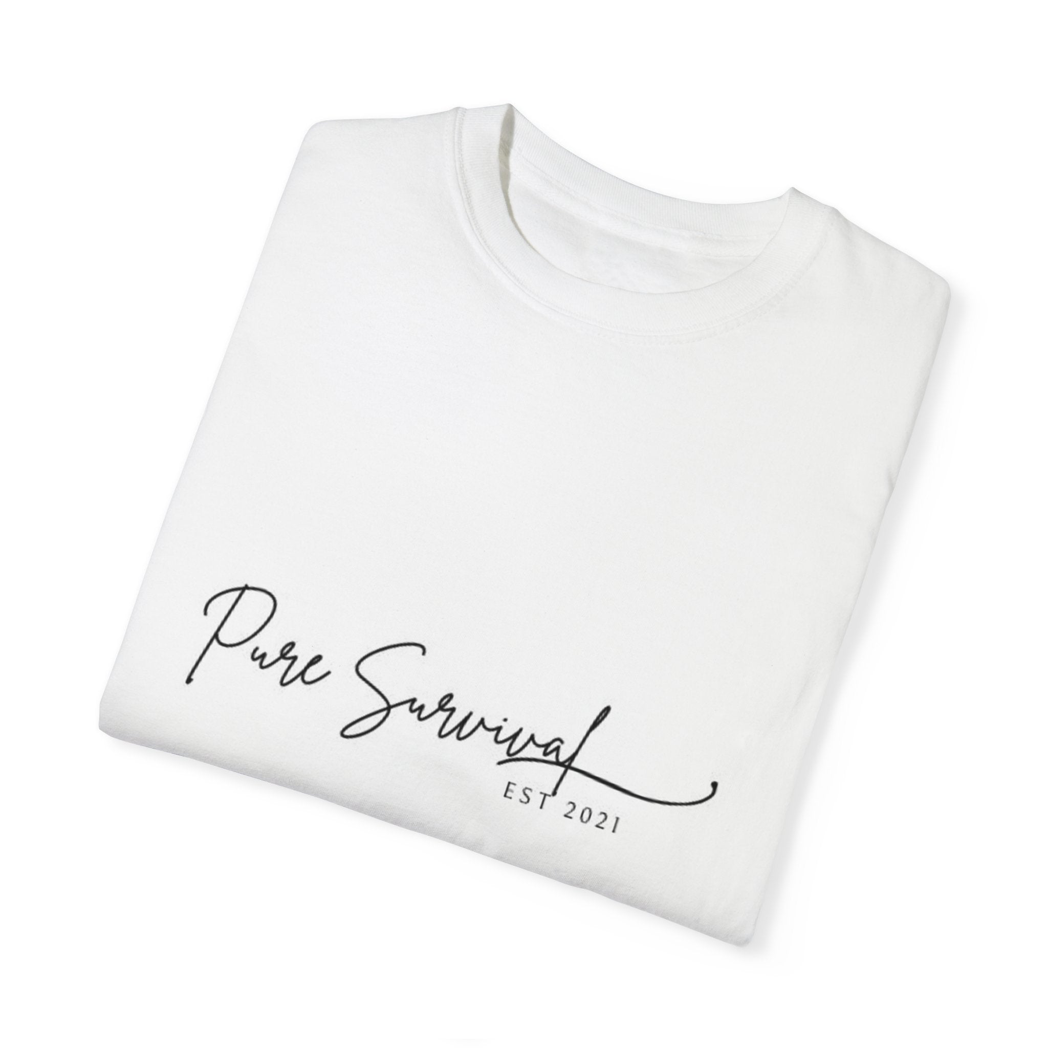 Pure Survival Unisex Garment-Dyed T-shirt 018